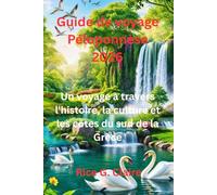 Guide de voyage Péloponnèse 2026: Un voyage à travers l'histoire, la culture et les côtes du sud de la Grèce