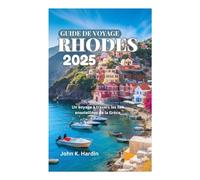 GUIDE DE VOYAGE RHODES 2025: Un voyage à travers les îles ensoleillées de la Grèce