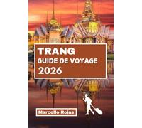 GUIDE DE VOYAGE TRANG 2026: Explorez le paradis du sud de la Thaïlande avec des excursions d'île en île, une cuisine locale, une culture, une nature, une éco-aventure et des conseils budgétaires