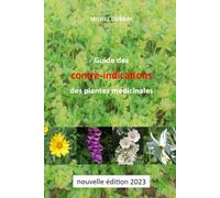 Guide des contre-indications des plantes médicinales