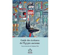 Guide Des Ecritures de l'Egypte Ancienne (Guides De L'institut Francais D'archeologie Orientale, 2)