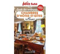 Guide des meilleures chambres d'hotes 2024 Petit Futé