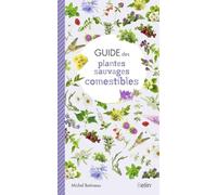 Guide des plantes sauvages comestibles
