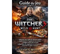 Guide du jeu The Witcher 3 Wild Hunt: Guides pas à pas, feuille de route des trophées, emplacements de l'équipement de sorceleur, stratégies de deck ... concernant les quêtes à manquer