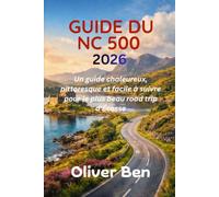 GUIDE DU NC 500 2026: Un guide chaleureux, pittoresque et facile à suivre pour le plus beau road trip d'Écosse