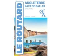 Guide du Routard Angleterre, Pays de Galles (sans Londres)