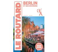 Guide du Routard Berlin et ses environs 2025/26