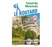 Guide du Routard Canal du Nivernais