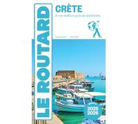 Guide du Routard Crète 2025/26: et nos meilleurs spots de randonnées
