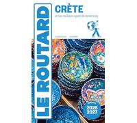 Guide du Routard Crète 2026/27: Et nos meilleurs spots de randonnées