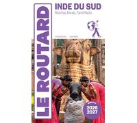 Guide du Routard Inde du Sud 2026/27: Mumbai, Kerala, Tamil Nadu