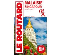 Guide du Routard Malaisie, Singapour 2026/27