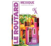 Guide du Routard Mexique 2025/26