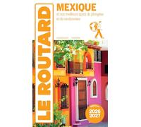 Guide du Routard Mexique 2026/27