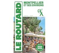 Guide du Routard Montpellier 2024/25
