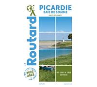 Guide du Routard Picardie 2022/23: Baie de Somme
