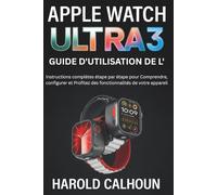 Guide D'utilisation De L'apple Watch Ultra 3: Instructions complètes étape par étape pour Comprendre, configurer et Profitez des fonctionnalités de votre appareil