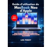 Guide d'utilisation du MacBook Neo d'Apple