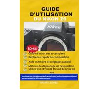 GUIDE D'UTILISATION DU NIKON Z9: Améliorez vos compétences de tir en maîtrisant les fonctions essentielles et en surmontant les défis courants
