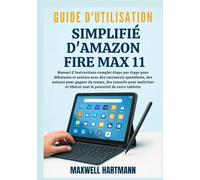 Guide d'utilisation Simplifié d'Amazon Fire Max 11