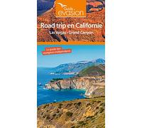Guide Evasion Road Trip en Californie: Las Vegas - Grand-Canyon