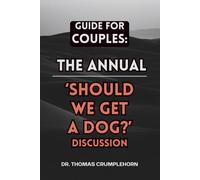 Guide For Couples: The Annual ''Should We Get A Dog?'' Discussion: Gag Gifts For Men, Funny Lined Notebook Journal, Fake Book Cover, Gag Book Covers, Couple Joke Books