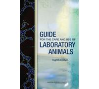 Guide for the Care and Use of Laboratory Animals