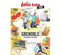Guide Grenoble 2025 Petit Futé (2025): Escapades en Isère