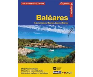 Guide Imray - Baléares: Ibiza, Formentera, Majorque, Cabrera, Minorque