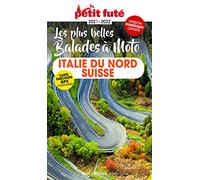 Guide Balades à moto Italie du Nord - Suisse 2021 Petit Futé