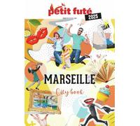 Guide Marseille 2025 Petit Futé (2025)