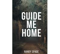 Guide Me Home: A Practical Workbook for Rebuilding Life After Suicide Loss (The Long Way Home Series)