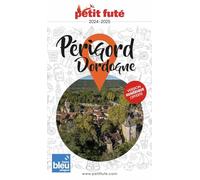Guide Périgord - Dordogne 2024 Petit Futé