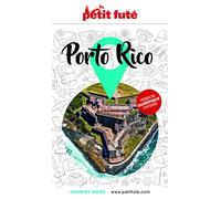 Guide Porto Rico 2023/2024 Petit Futé (2023-2024)