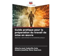 Guide pratique pour la préparation du travail de mise en œuvre: Diplômes : administration et comptabilité publique