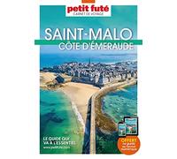 Guide Saint Malo - Côte D'emeraude 2023/2024 Carnet Petit Futé (2023-2024)