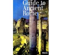 Guide to Ancient Rome