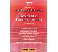 Guide to Building and Managing a Residential Property Portfolio, A: The Easyway Revised Edition 2023