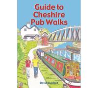 Guide to Cheshire Pub Walks: 20 Circular Walks (Pub Walks)