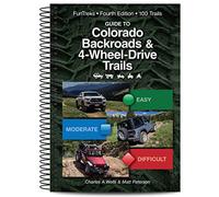 Guide to Colorado Backroads & 4-Wheel Drive Trails 4th Edition