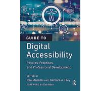 Guide to Digital Accessibility: Policies, Practices, and Professional Development