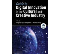 Guide to Digital Innovation in the Cultural and Creative Industry