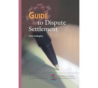 Guide to Dispute Settlement: 4 (Wto Guide Series)