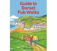 Guide to Dorset Pub Walks : 20 circular walks