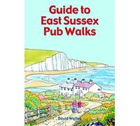 Guide to East Sussex Pub Walks