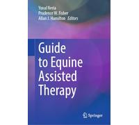 Guide to Equine Assisted Therapy