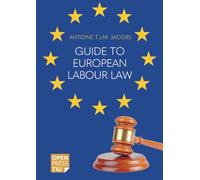 Guide to European Labour Law: 4th Edition