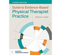 Guide To Evidence-Based Physical Therapist Practice