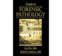 Guide to Forensic Pathology
