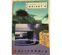 Guide to Frank Lloyd Wright's California